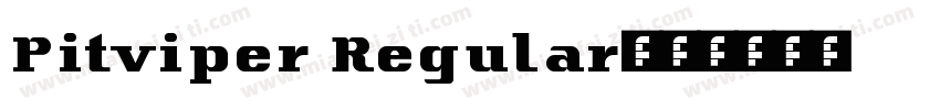 Pitviper Regular字体转换